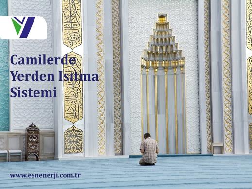 Elektrikli Yerden Isıtma Sistemi Camiler için
